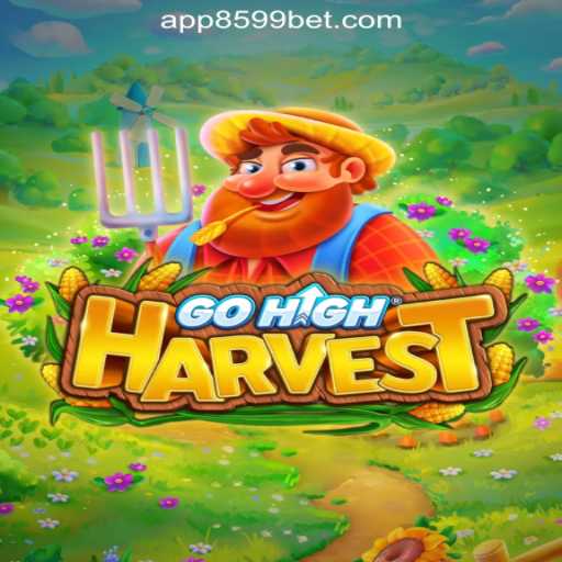 Unlocking the World of GoHighHarvest: The Ultimate Guide to 8599BET.com Oficial Slots Brasil #1